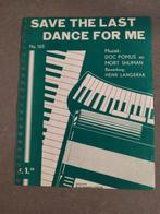 Bladmuziek - Save the last Dance for me, Ophalen of Verzenden, Zo goed als nieuw, Artiest of Componist, Populair