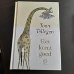 Toon Tellegen - Het komt goed ( hc), Boeken, Literatuur, Nieuw, Toon Tellegen, Ophalen of Verzenden, België