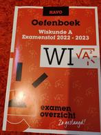Oefenboek wiskunde A Havo Examenstof 2022 - 2023, Boeken, Schoolboeken, HAVO, Zo goed als nieuw, Wiskunde A, Ophalen