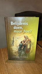 KR-1 Ds B.J. van Boven  ea Belijdenis doen, maar hoe?, Ophalen of Verzenden, Zo goed als nieuw, B.J. van Boven; A. Verschuure
