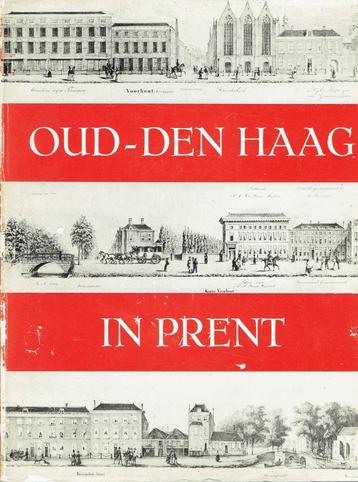 Oud Den Haag in prent  beschikbaar voor biedingen