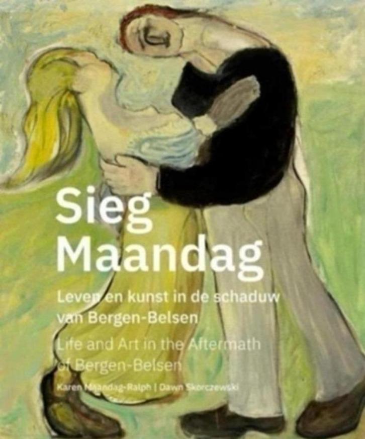 Sieg Maandag - Life And Art In The Aftermath Of Bergen-Belse, Boeken, Kunst en Cultuur | Beeldend, Zo goed als nieuw, Schilder- en Tekenkunst