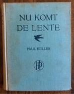 Nu komt de lente; Paul Keller, Boeken, Ophalen of Verzenden, Gelezen