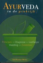 Ayurveda in de praktijk, Anil Kumar Mehta, Boeken, Esoterie en Spiritualiteit, Ophalen of Verzenden, Zo goed als nieuw, Overige onderwerpen