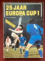25 Jaar Europa Cup 1 - Ed van Opzeeland, Ophalen of Verzenden, Gelezen, Balsport