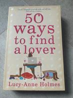 Lucy- Anne Holmes - 50 ways to find a lover, Ophalen of Verzenden, Zo goed als nieuw