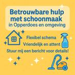 Betrouwbare schoonmaakster gezocht? Ik heb nog plek!, Vacatures, Vacatures | Schoonmaak en Facilitaire diensten, Vanaf 10 jaar