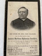 Joannes Martinus Alphonsus Smolders 1848 St Geertruidenberg, Verzamelen, Bidprentjes en Rouwkaarten, Ophalen of Verzenden