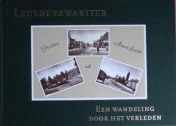 Leusderkwartier, een wandeling door het verleden (nieuw) beschikbaar voor biedingen