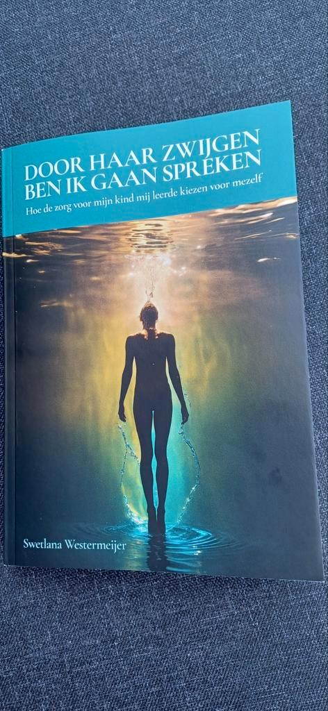 Door haar zwijgen ben ik gaan spreken. Swetlana Westermeijer, Boeken, Biografieën, Zo goed als nieuw, Ophalen of Verzenden