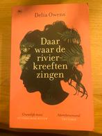Delia Owens - Daar waar de rivierkreeften zingen, Boeken, Ophalen of Verzenden, Zo goed als nieuw, Delia Owens