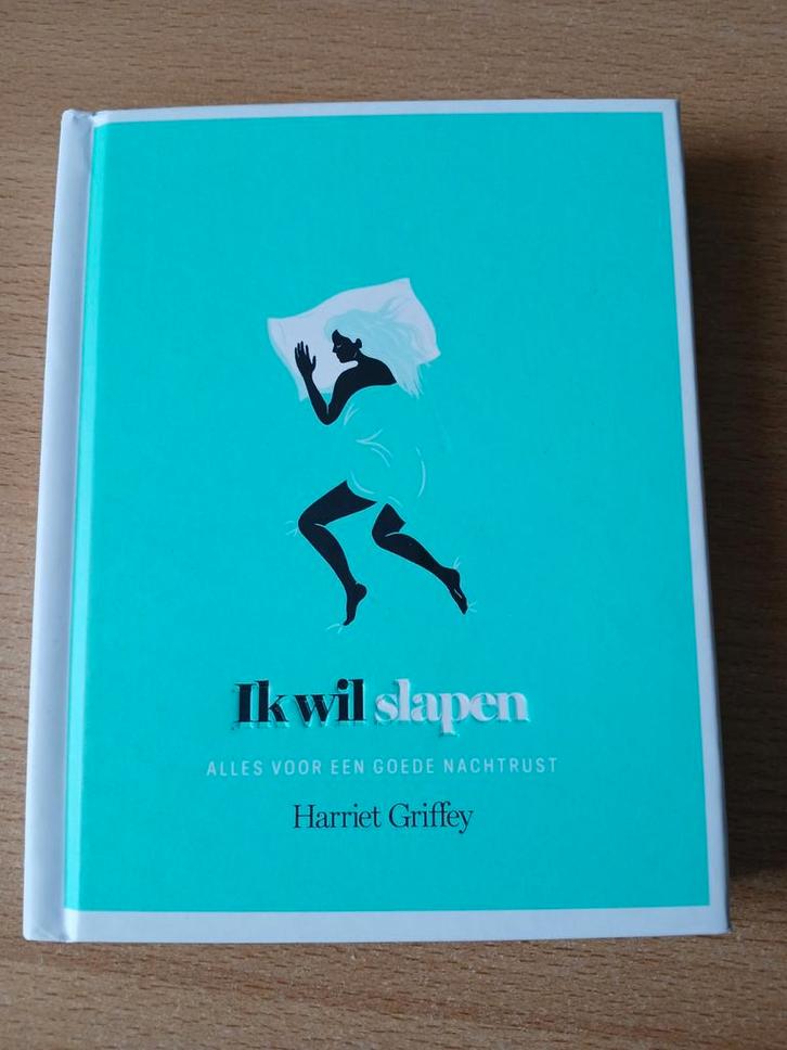 Ik wil slapen - Harriet Griffey, Boeken, Gezondheid, Dieet en Voeding, Zo goed als nieuw, Gezondheid en Conditie, Ophalen of Verzenden