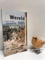 Binnendijk, Henk; Wereld van verschil (Een stukje Openbaring, Boeken, Ophalen of Verzenden, Gelezen, Christendom | Protestants