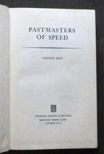 Pastmasters of Speed (Dennis May) - 1958 (1e druk), Verzenden, Gelezen, Algemeen