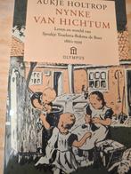 Nynke van Hichtum Sjoukje Troelstra-Bokma de Boer 1860- 1939, Gelezen, Kunst en Cultuur, Ophalen of Verzenden, Aukje Holtrop