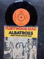 Fleetwood Mac - Albatross + Need Your Love So Bad 1973, Cd's en Dvd's, Vinyl Singles, Gebruikt, 7 inch, Single, Ophalen of Verzenden