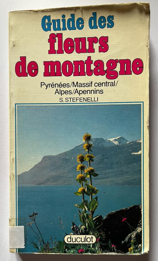 Guide des fleurs de montagne, Ophalen of Verzenden, Gelezen, Natuur algemeen