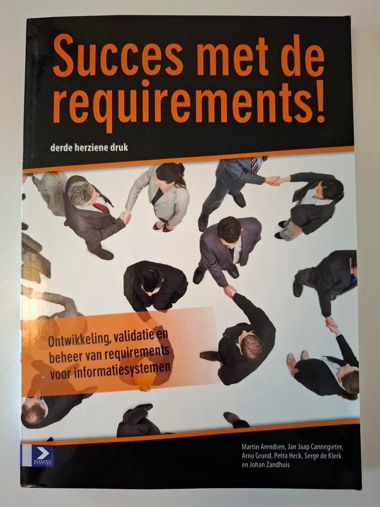 Serge de Klerk - Succes met requirements!, Boeken, Ophalen of Verzenden, Nieuw, Serge de Klerk; Arno Grund; Martin Arendsen; Johan Zandhuis; ...