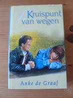 Kruispunt van wegen / Anke de Graaf / 2003, Ophalen of Verzenden, Gelezen, Anke de Graaf