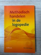 Henriette Kuiper - Methodisch handelen in de logopedie, Boeken, Sociale wetenschap, Henriette Kuiper, Ophalen of Verzenden, Zo goed als nieuw