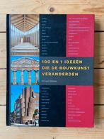 100 en 1 ideeën die de bouwkunst veranderen, Richard Weston, Ophalen of Verzenden, Zo goed als nieuw, Architecten