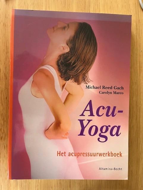 Acu Yoga - Het acupressuurwerkboek, Boeken, Ophalen of Verzenden, Zo goed als nieuw, Overige onderwerpen, Achtergrond en Informatie