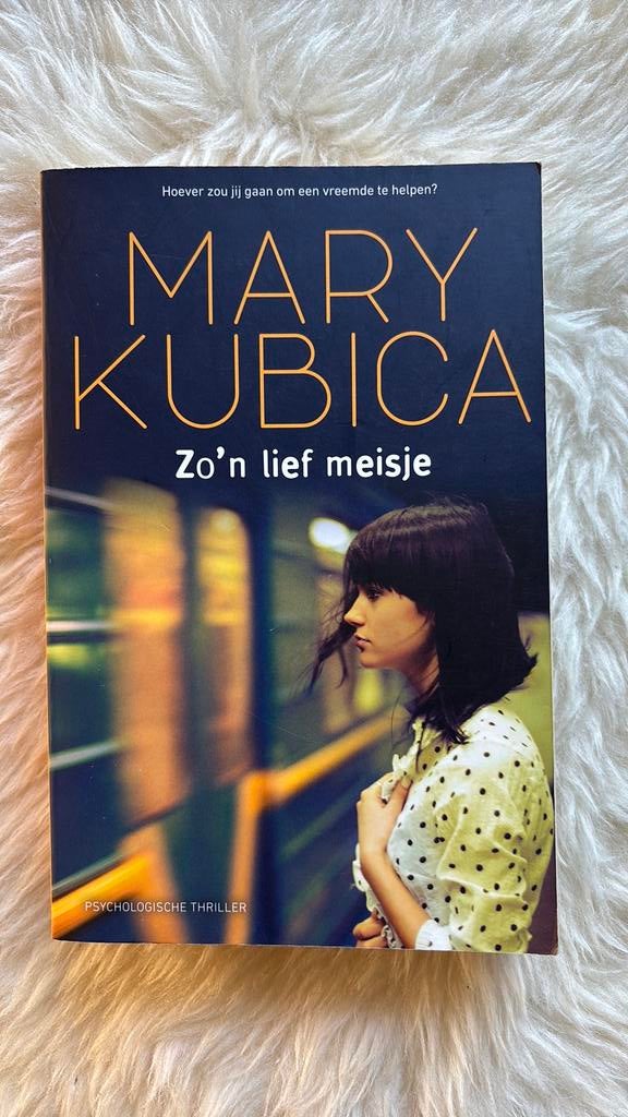 Mary Kubica - Zo'n lief meisje, Boeken, Ophalen of Verzenden, Zo goed als nieuw, Mary Kubica