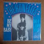 Ronettes - Be my baby - Single is TOP, Gebruikt, Verzenden, 7 inch, Single