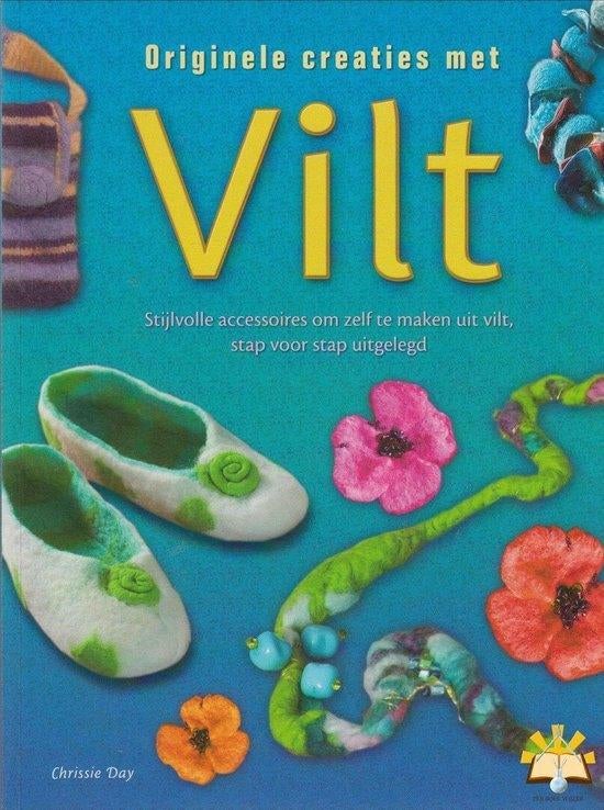 Originele creaties met vilt - Chrissie Day, Ophalen of Verzenden, Gelezen, Overige onderwerpen
