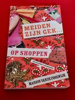GESIGNEERD Meiden zijn gek op shoppen. M. van de Coolwijk., Ophalen of Verzenden, Gelezen