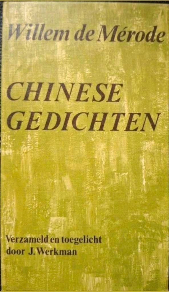 Willem de Mérode - Chinese gedichten., Gelezen, Ophalen of Verzenden, Eén auteur, Willem de Mérode