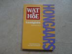 Hongaars ; wat en hoe taalgids Hongarije, Boeken, Overige merken, Europa, Ophalen of Verzenden, Taalgids