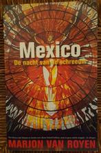 Mexico, de nacht van de schreeuw - Marjon van Royen - IGST, Ophalen of Verzenden, Gelezen, Marjon van Royen, Midden-Amerika