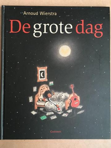 Arnoud Wierstra - 'De grote dag' 