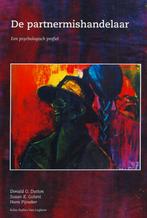 De Partnermishandelaar - Donald G. Dutton / 9789031334513, Ophalen of Verzenden, Zo goed als nieuw, Sociale psychologie, Donald G. Dutton