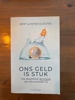 Ons Geld Is Stuk - Bert & Peter Slagter en waarom bitcoin, Ophalen of Verzenden, Gelezen, Geld en Beleggen