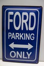 FORD AUTO PARKING ONLY BORD voor PARKEERPLAATS, Ophalen of Verzenden, Nieuw