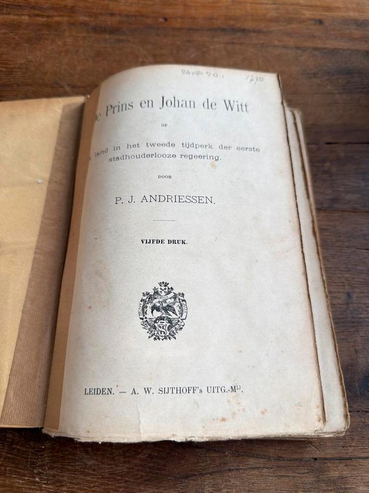Prins en Johan de Witt - 5e druk, Antiek en Kunst, Antiek | Boeken en Bijbels, Ophalen of Verzenden