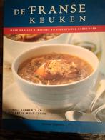 De Franse Keuken - Klassieke Recepten, Carole Clements en Elizabeth Wolf-Cohen, Ophalen of Verzenden, Zo goed als nieuw, Hoofdgerechten