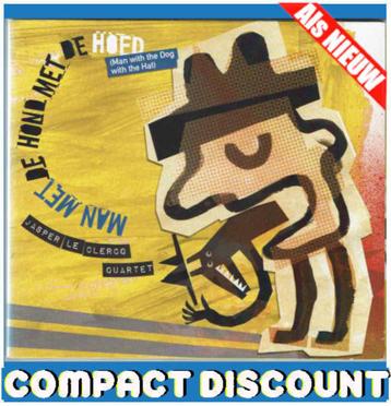 CD Jasper Le Clercq Quartet – Man Met De Hond Met De Hoed NW beschikbaar voor biedingen