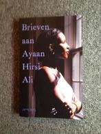 Brieven aan Ayaan Hirsi Ali; door Meerdere Auteurs, Gelezen, Maatschappij en Samenleving, Ophalen of Verzenden, Meerdere auteurs