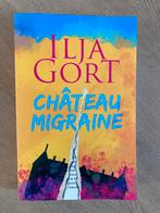 Chateau Migraine Ilja Gort - Nieuwste boek, Ophalen of Verzenden, Zo goed als nieuw, Nederland, Ilja Gort