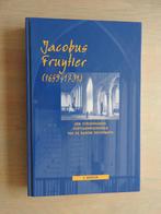 Jacobus Fruytier (1669-1731)Strijdvaardige vertegenwoordiger, Boeken, Ophalen of Verzenden, Zo goed als nieuw