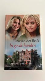 Ina van der Beek - In goede handen, Ophalen of Verzenden, Zo goed als nieuw, Ina van der Beek