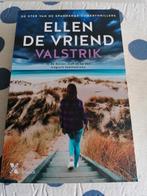 Ellen De Vriend - Valstrik, Ellen De Vriend, Ophalen of Verzenden, Zo goed als nieuw, Nederland