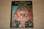 Byzantinische Malerei [Byzantijnse schilderkunst], Boeken, Ophalen of Verzenden, Gelezen