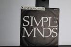 Simple minds - Alive and kickin, Cd's en Dvd's, Vinyl Singles, Ophalen of Verzenden, 7 inch, Pop, Single