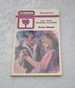 All that heaven allows. Anne Weale.  uit 1983, Ophalen of Verzenden, Zo goed als nieuw, Anne Weale