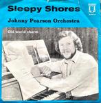 7"/SINGLE  JOHNNY PEARSON ORCHESTRA - Sleepy Shores, Cd's en Dvd's, Ophalen of Verzenden, Gebruikt, Pop
