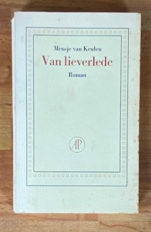 Mensje van Keulen - Van lieverlede, Boeken, Literatuur, Zo goed als nieuw, Nederland, Ophalen of Verzenden